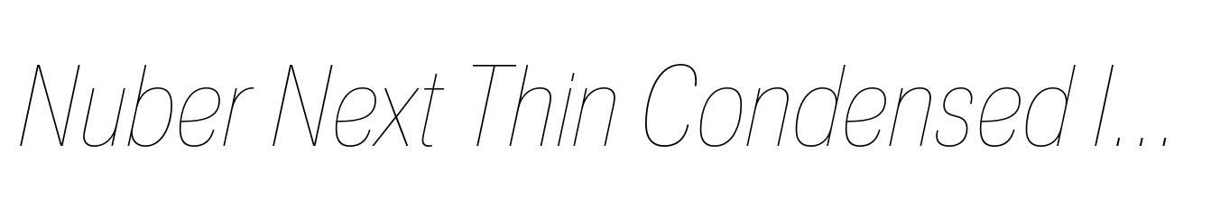 Nuber Next Thin Condensed Italic
